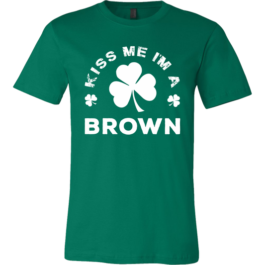 Kiss Me I'm A Brown