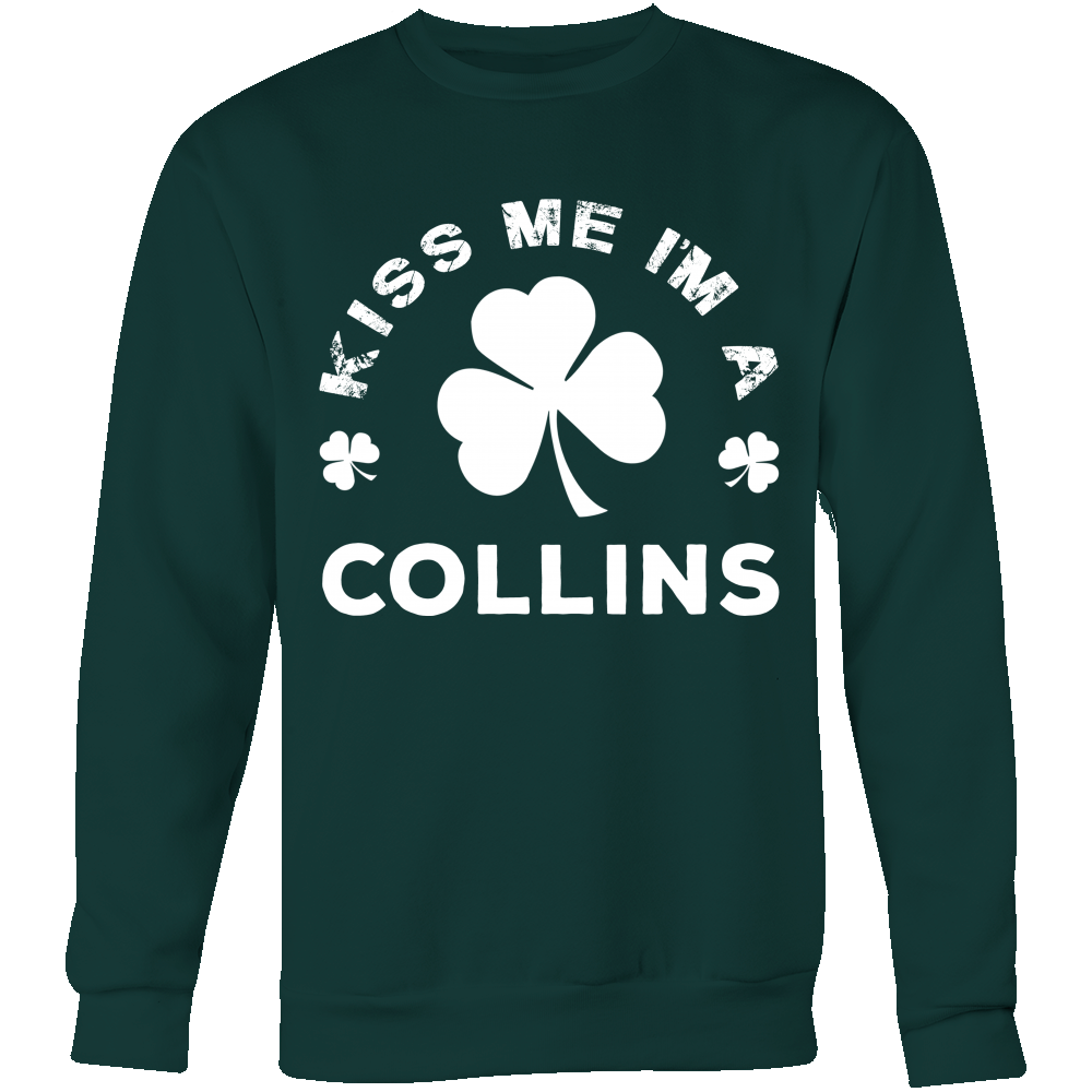 Kiss Me I'm A Collins