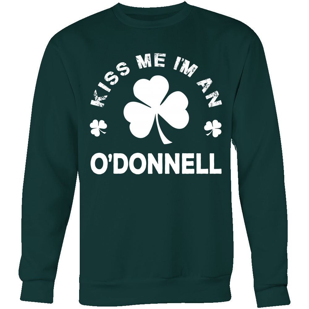 Kiss Me I'm An O'Donnell