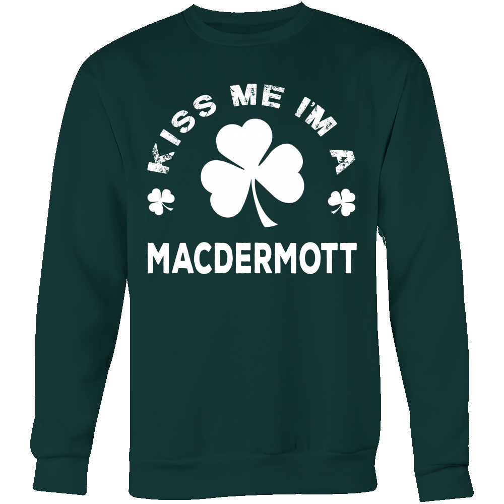 Kiss Me I'm A MacDermott