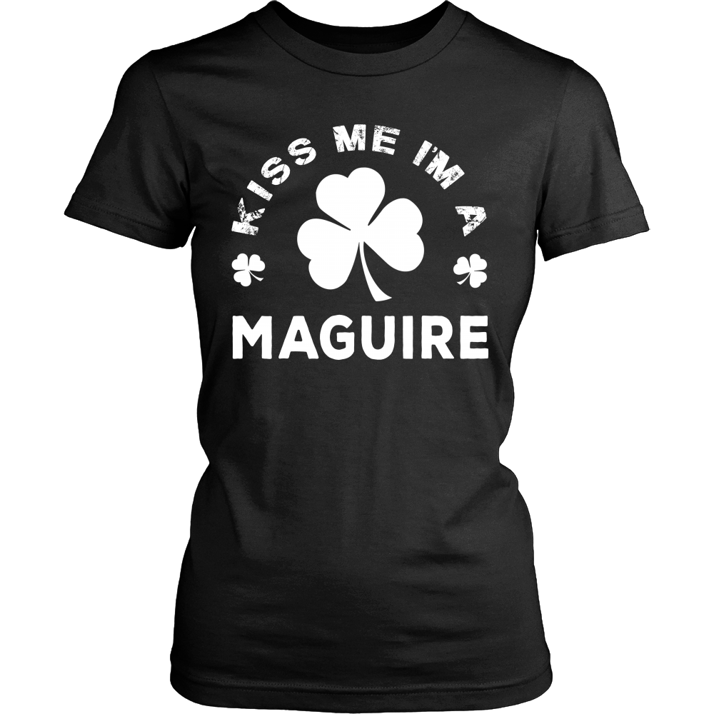 Kiss Me I'm A Maguire