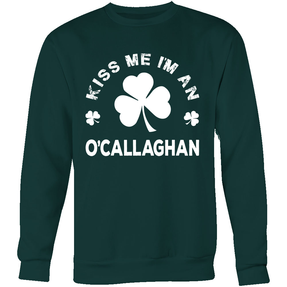 Kiss Me I'm An O'Callaghan