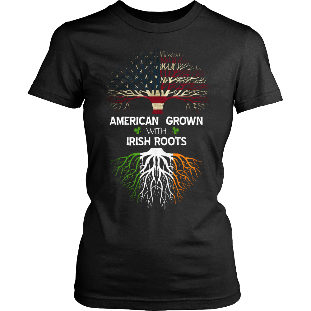 AMERICAN Grown with IRISH Roots!