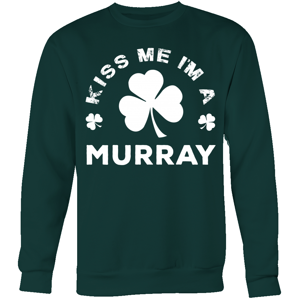 Kiss Me I'm A Murray