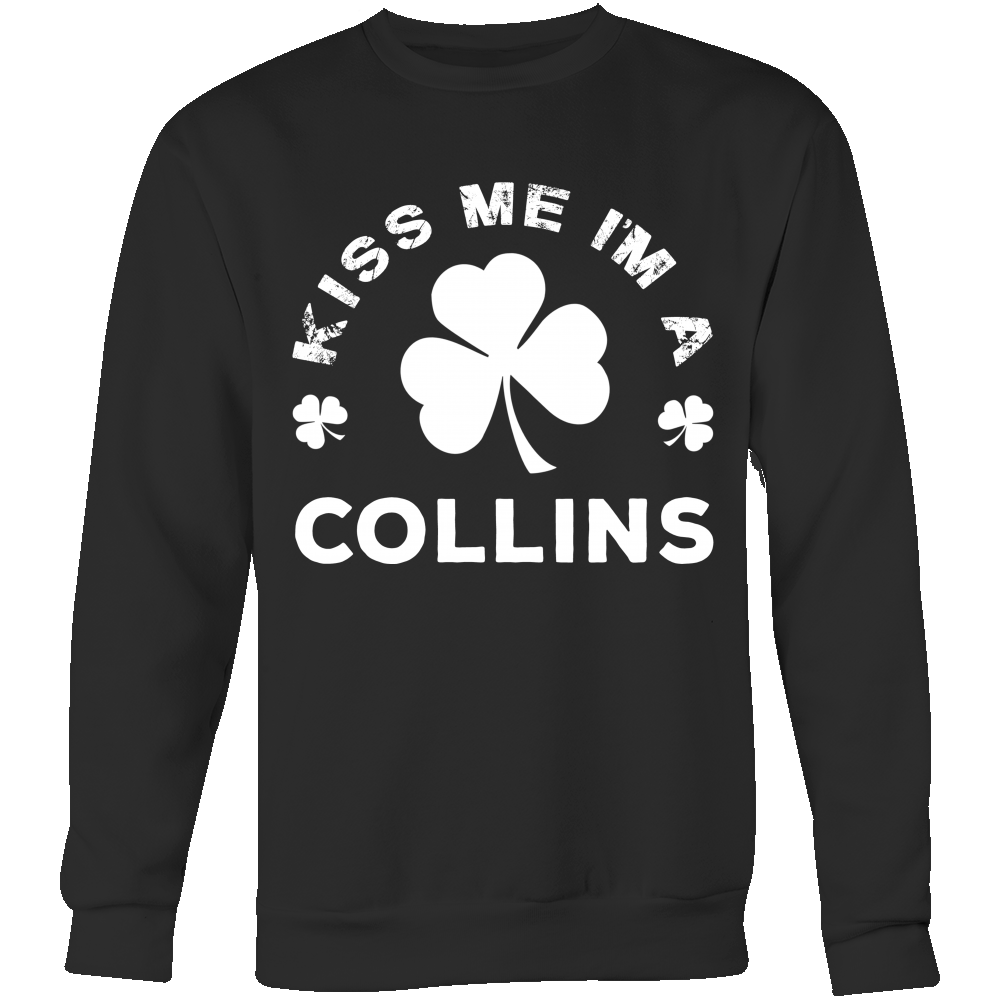Kiss Me I'm A Collins